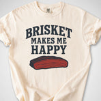 Brisket Makes Me Happy — Premium Tee