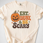 Eat, Drink & Be Scary — Premium Tee