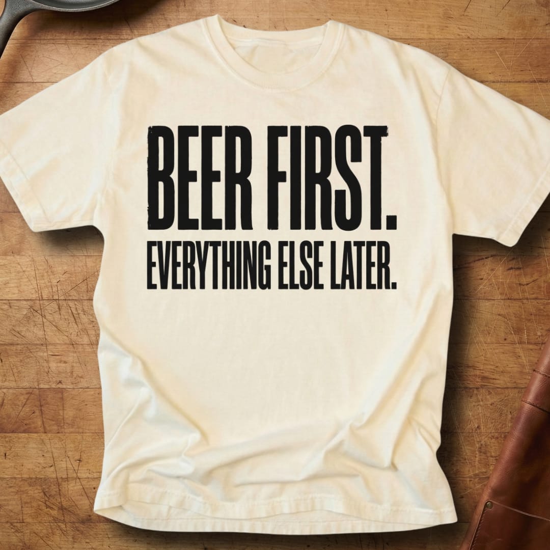Beer First — Premium Tee