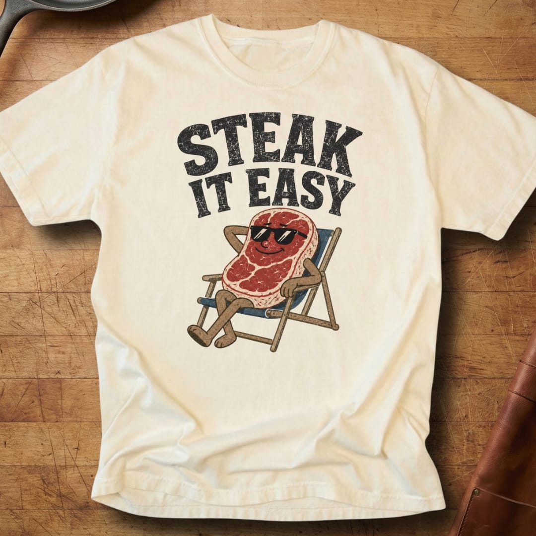Steak it Easy — Premium Tee
