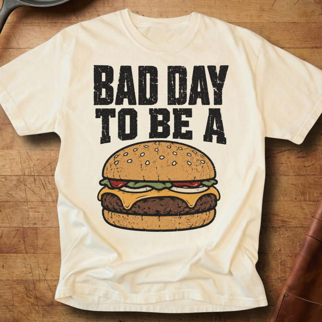 Bad Day to be a Burger — Premium Tee