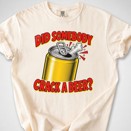 Crack A Beer — Premium Tee