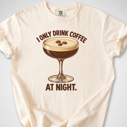 Coffee At Night — Premium Tee