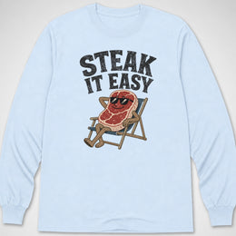 Steak it Easy — Long Sleeve Tee
