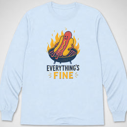 Everything's Fine — Long Sleeve Tee
