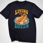 Living the Dream T-Shirt
