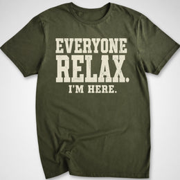 Everyone Relax T-Shirt