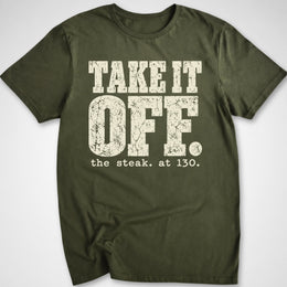 Take It Off T-Shirt