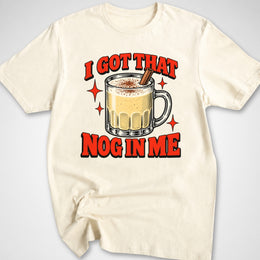 Nog In Me T-Shirt