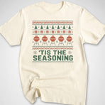 'Tis The Seasoning T-Shirt