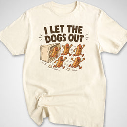 Dogs Out T-Shirt