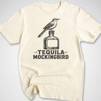 Tequila Mockingbird T-Shirt