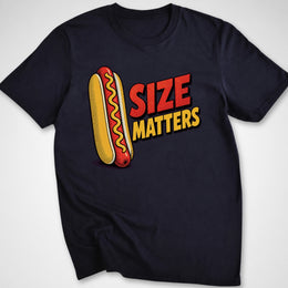 Size Matters T-Shirt