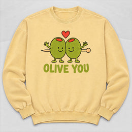 Olive You Sweatshirt
