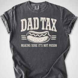 Dad Tax — Premium Tee