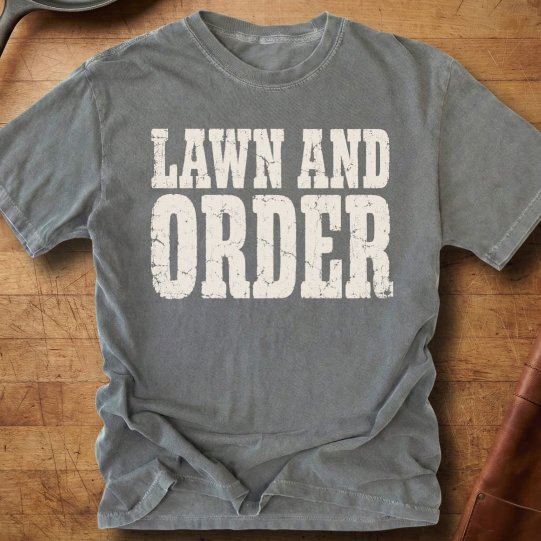 Lawn & Order — Premium Tee