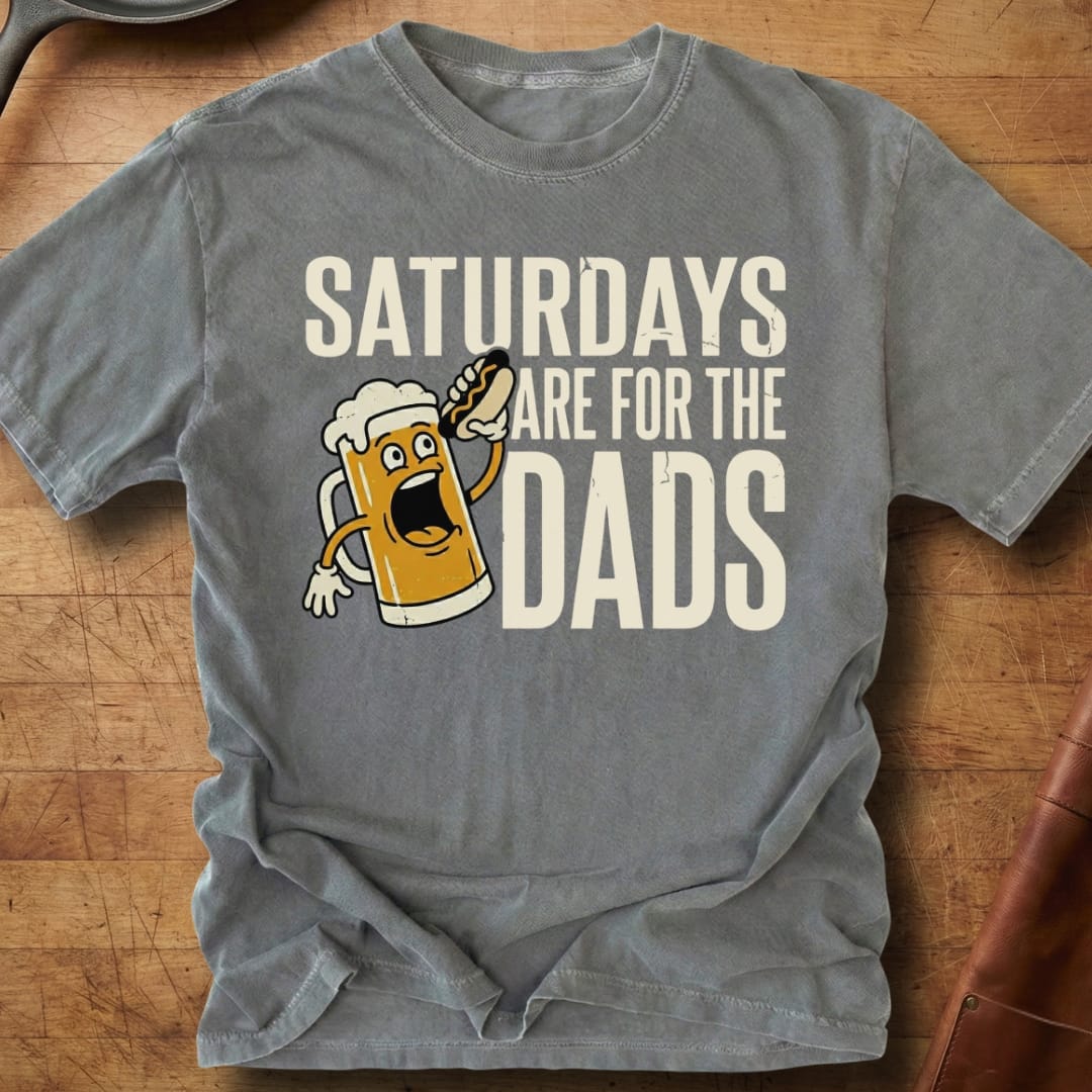 Saturdays Are For The Dads — Premium Tee