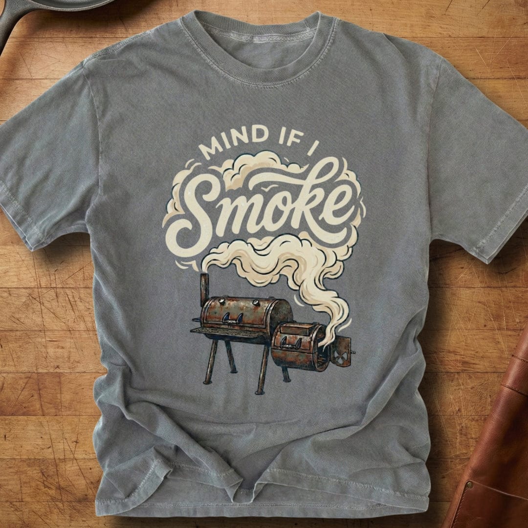 Mind if I Smoke? — Premium Tee