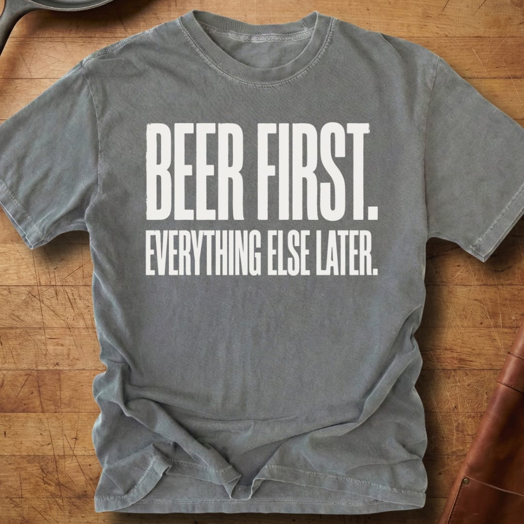 Beer First — Premium Tee