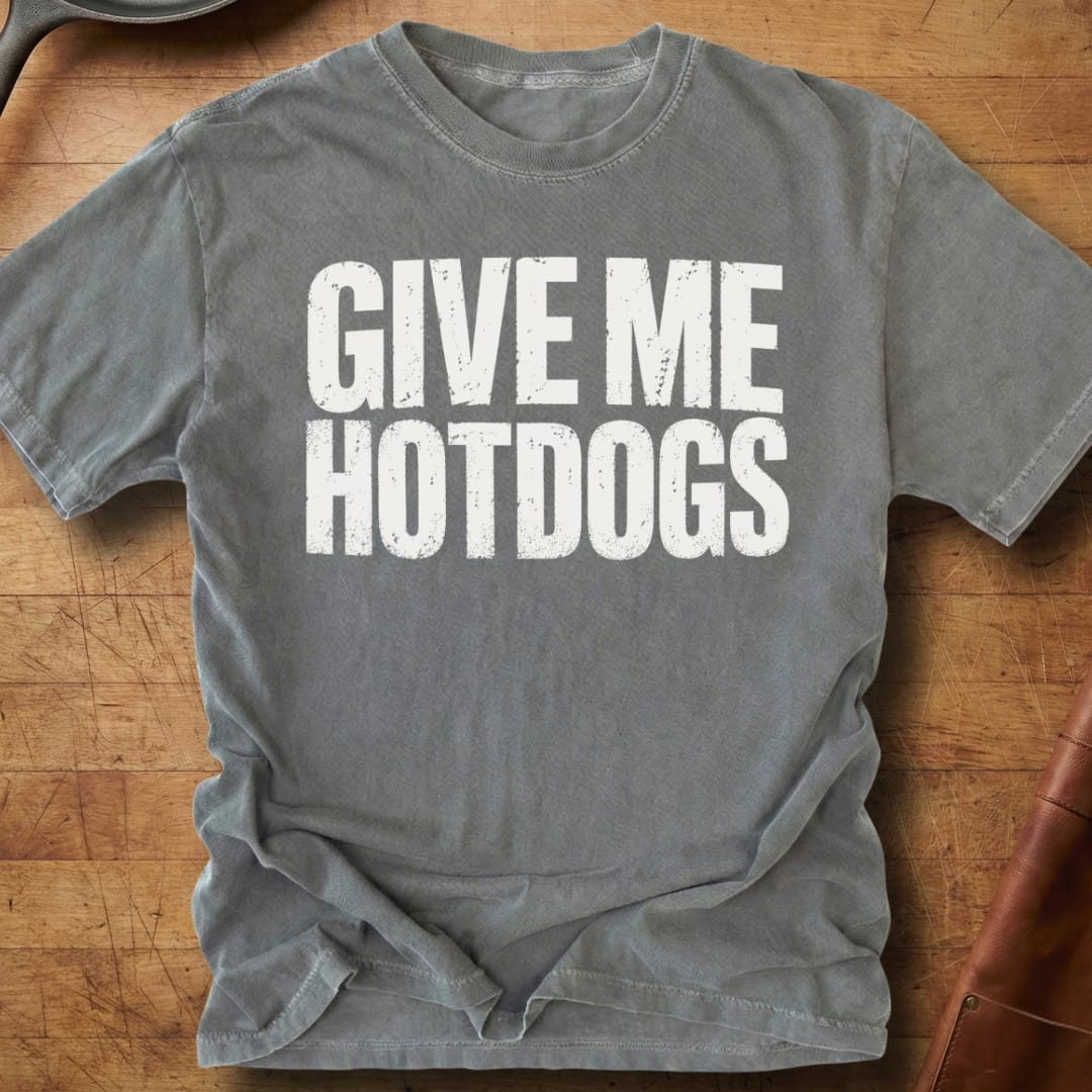 Give Me Hotdogs — Premium Tee