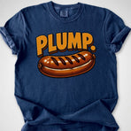 Plump. — Premium Tee