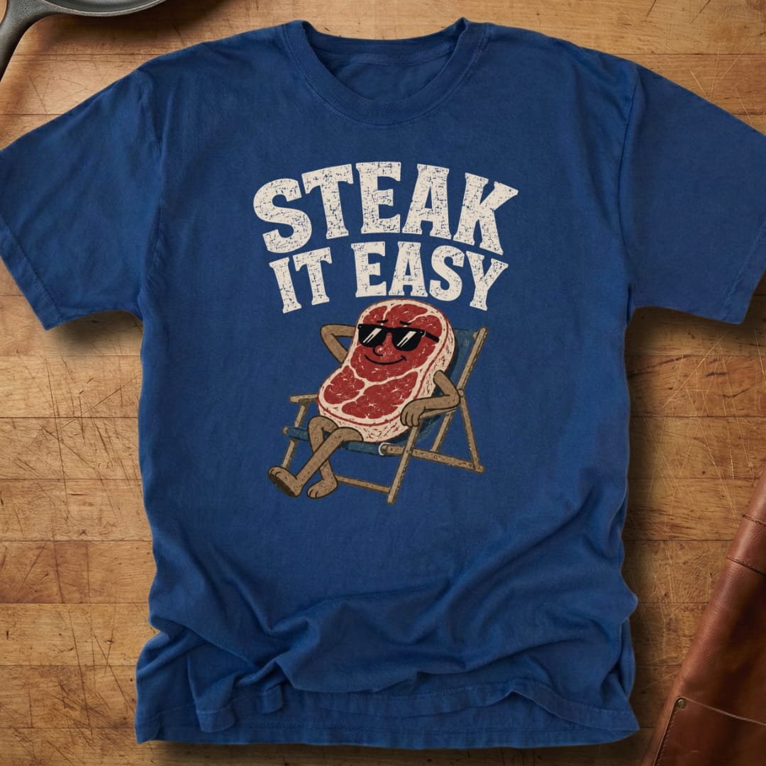 Steak it Easy — Premium Tee