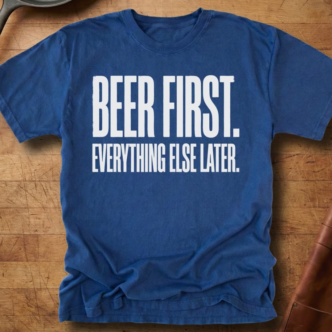 Beer First — Premium Tee