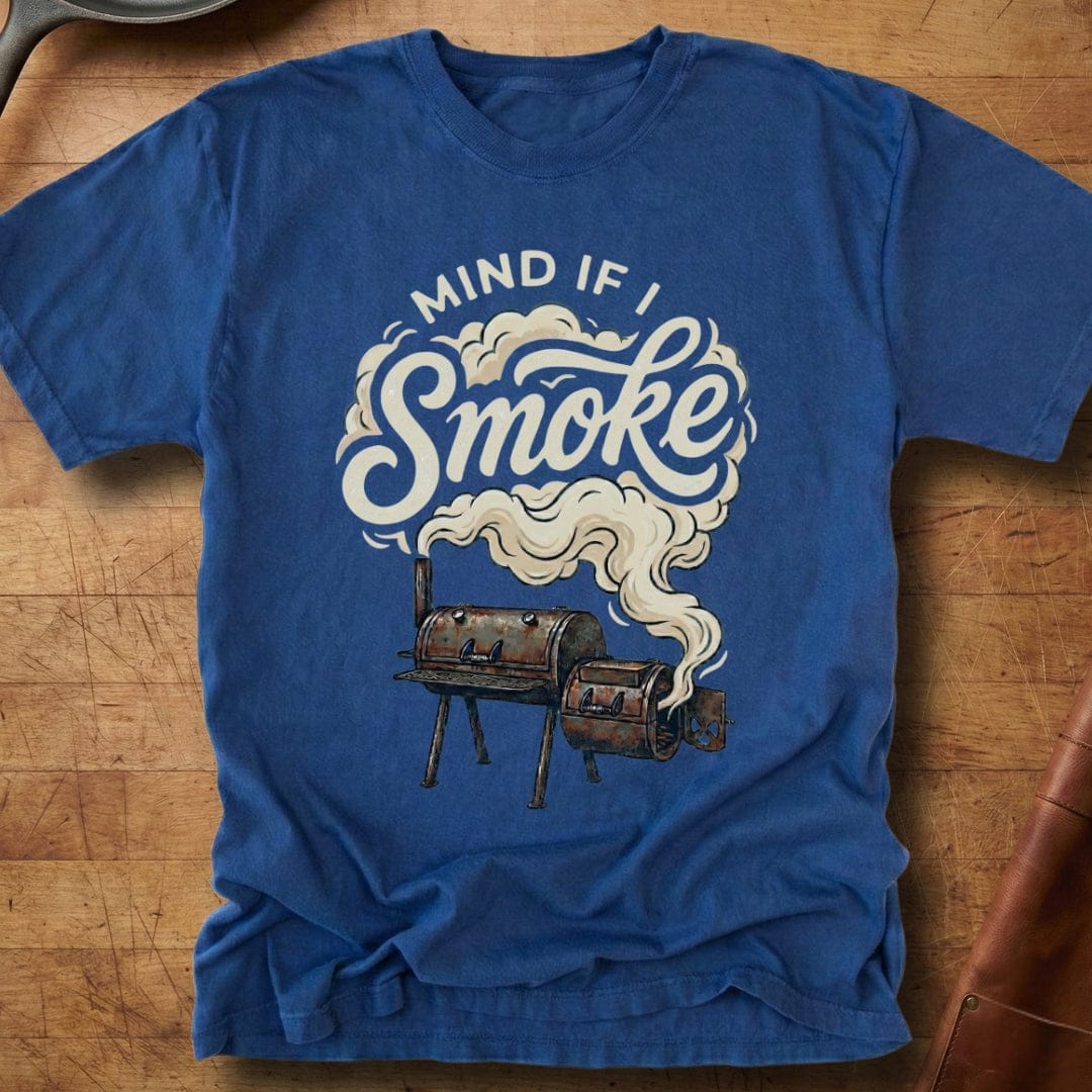 Mind if I Smoke? — Premium Tee
