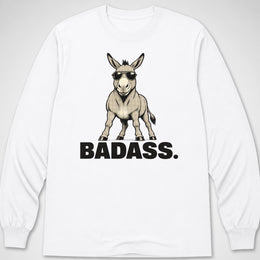 Badass. — Long Sleeve Tee