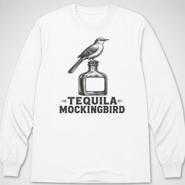 Tequila Mockingbird — Long Sleeve Tee