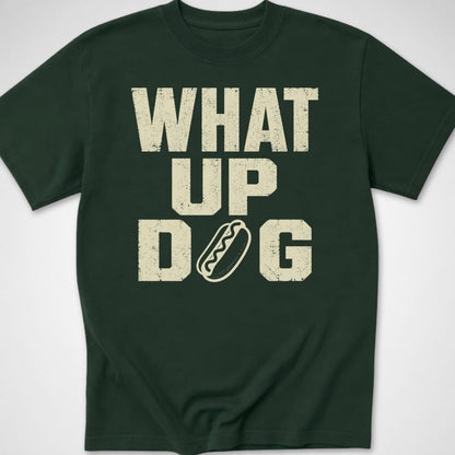 What Up Dog — Youth Tee — Forest Green
